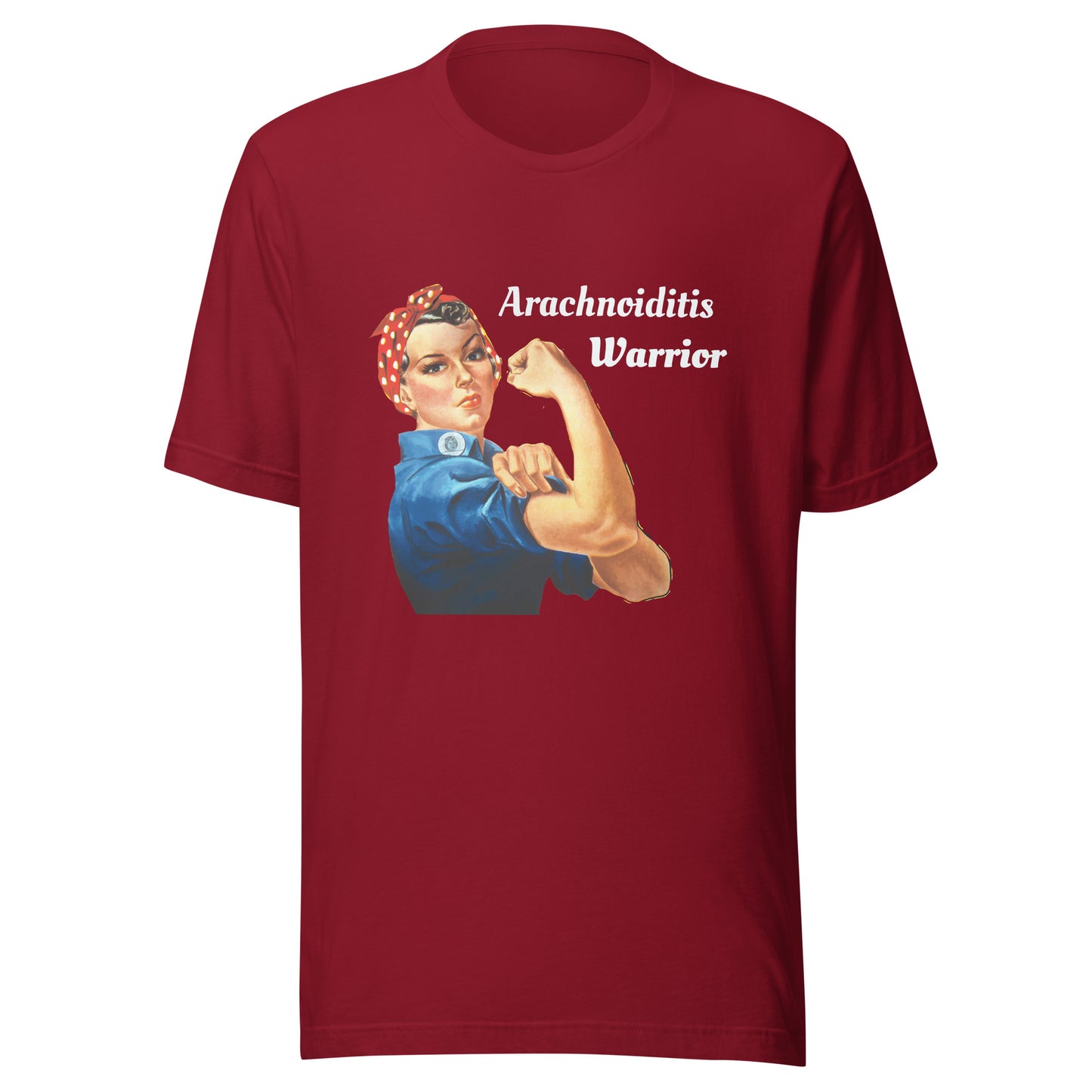 Rosie Riveter Arachnoiditis Warrior Unisex t-shirt