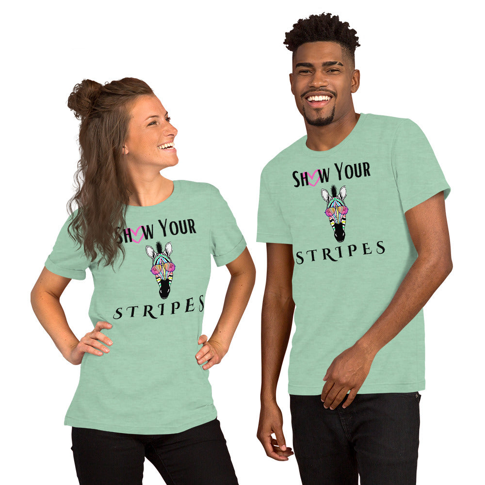Show Your Stripes Unisex t-shirt