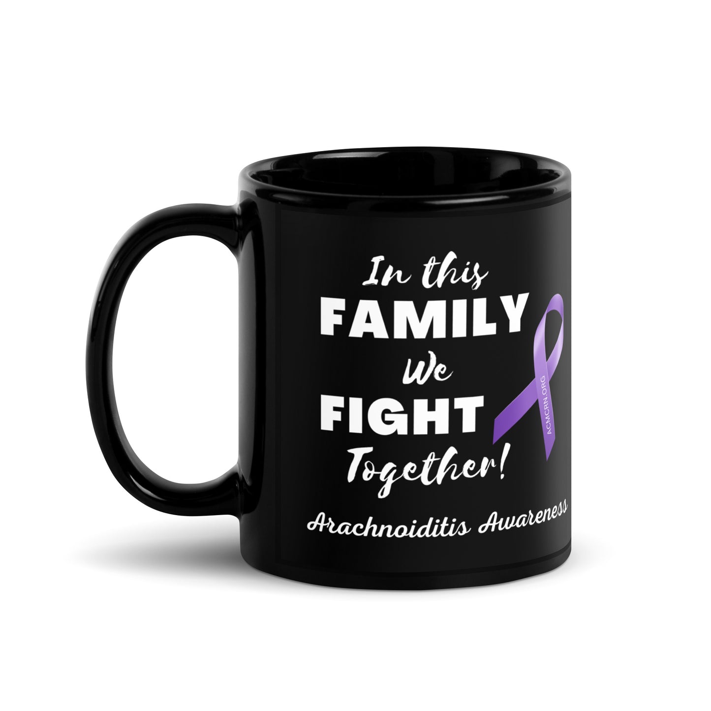 11oz or 15oz In This Family We Fight Together Black Glossy Mug