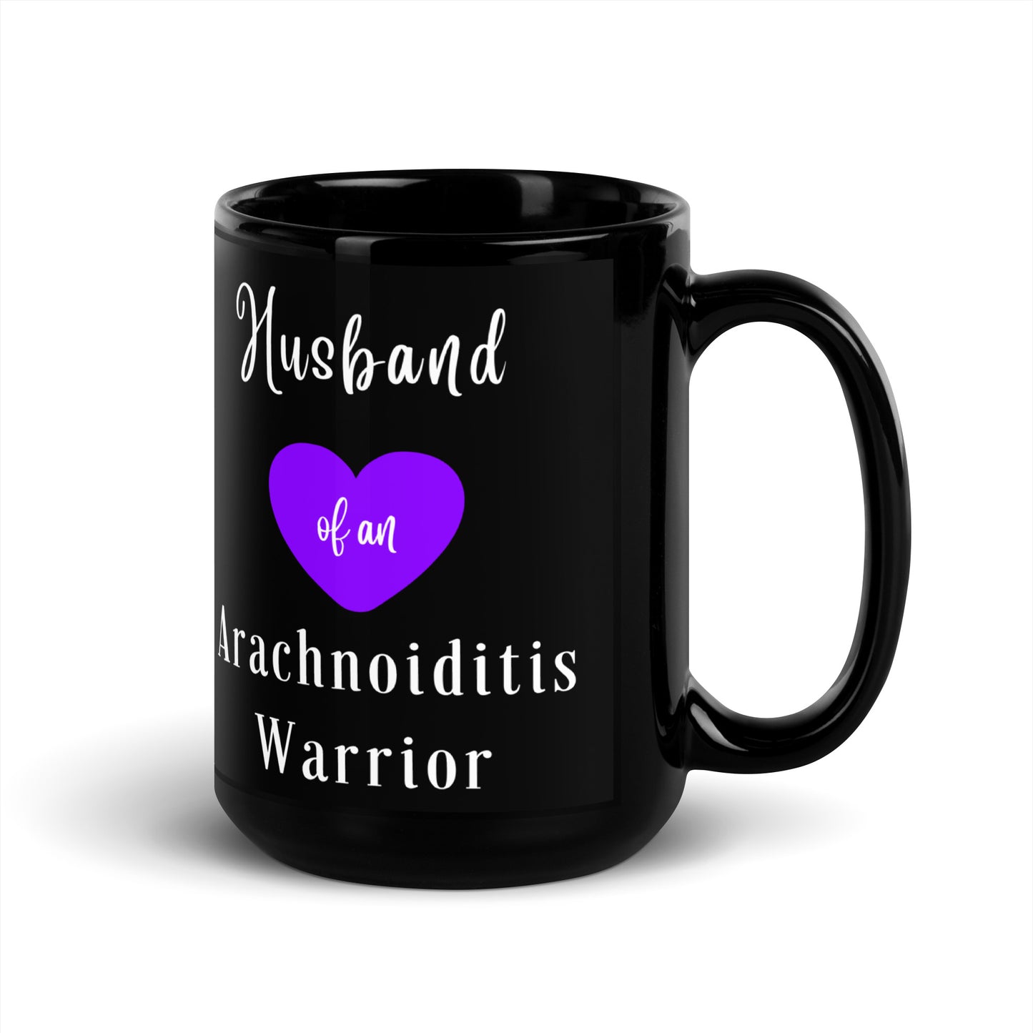 11oz or 15oz Husband of an Arachnoiditis Warrior Black Glossy Mug
